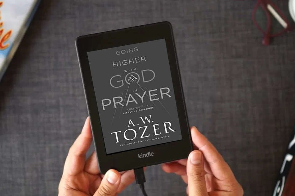 Read Online Going Higher with God in Prayer: Cultivating a Lifelong Dialogue as a Kindle eBook