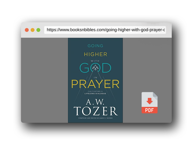 PDF Preview of the book Going Higher with God in Prayer: Cultivating a Lifelong Dialogue