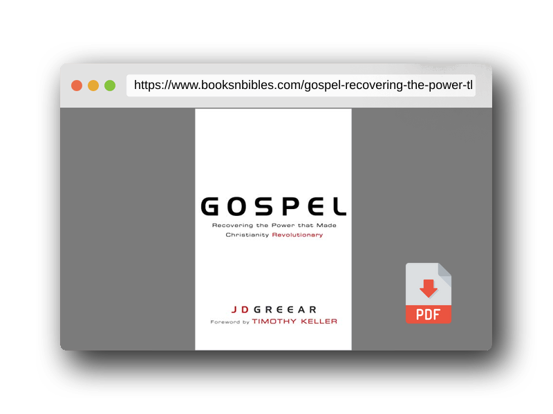 PDF Preview of the book Gospel: Recovering the Power that Made Christianity Revolutionary