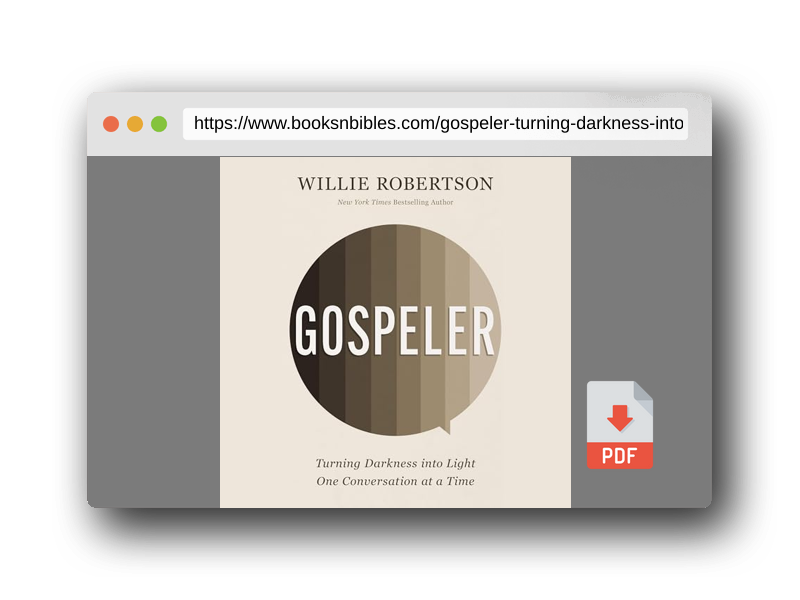 PDF Preview of the book Gospeler: Turning Darkness into Light One Conversation at a Time
