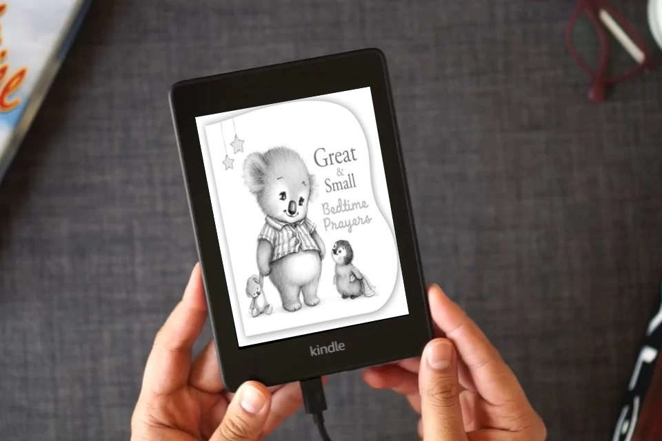 Read Online Great and Small Bedtime Prayers as a Kindle eBook