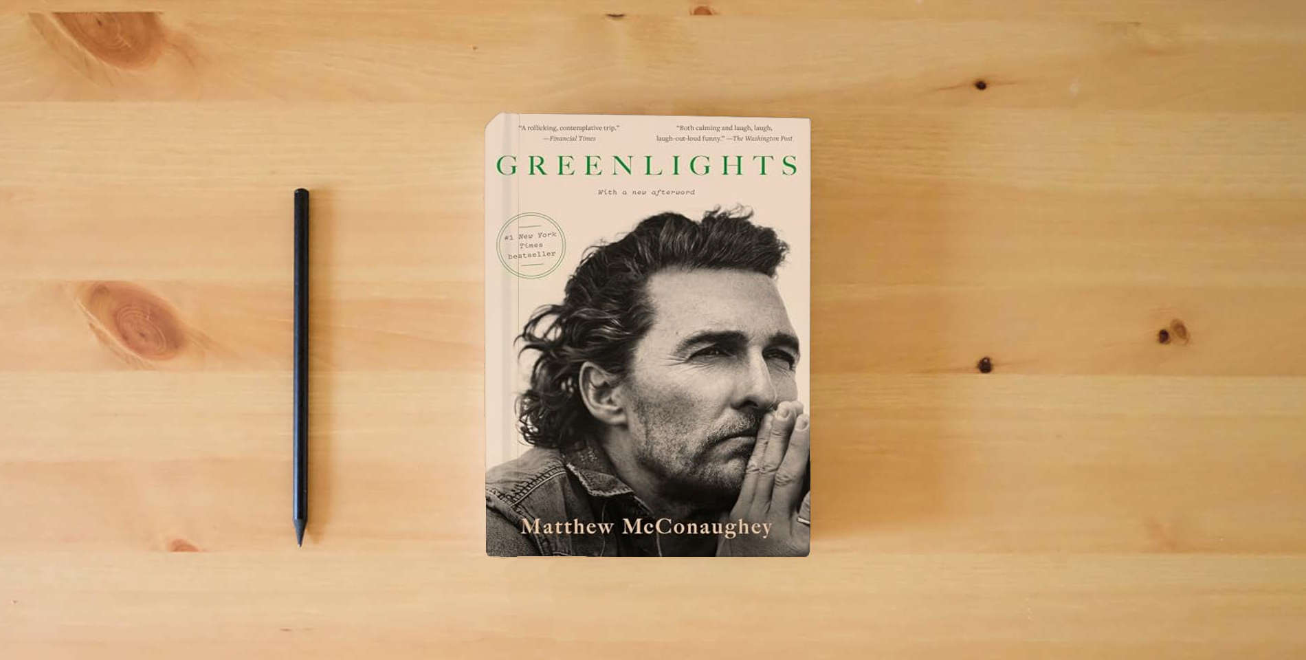 The book Greenlights is on the table
