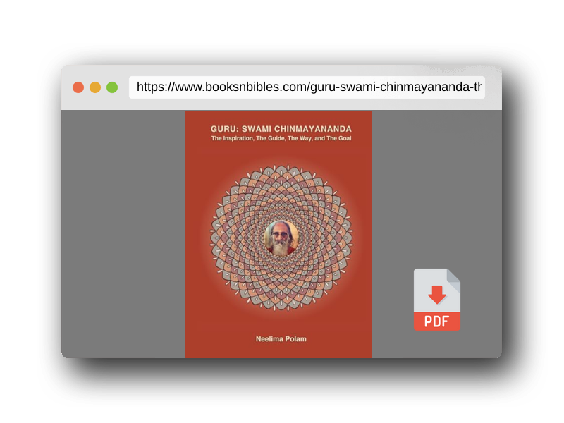 PDF Preview of the book GURU: SWAMI CHINMAYANANDA: The Inspiration, The Guide, The Way, and The Goal (Reflections Along The Way)
