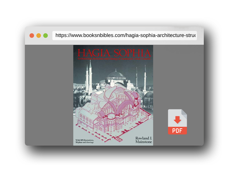 PDF Preview of the book Hagia Sophia: Architecture, Structure, and Liturgy of Justinian's Great Church