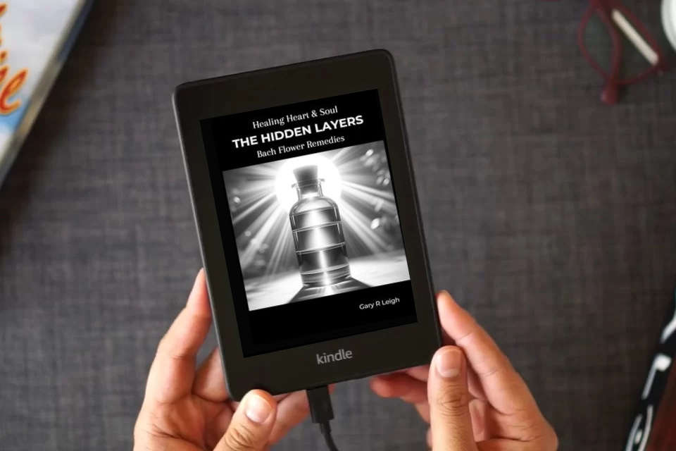 Read Online Healing Heart & Soul - Bach Flower Remedies: The Hidden Layers as a Kindle eBook