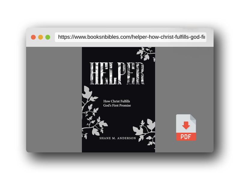 PDF Preview of the book Helper: How Christ Fulfills God's First Promise