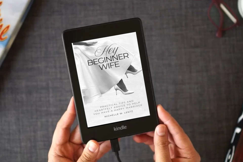 Read Online Hey Beginner Wife: Practical Tips and Heartfelt Advice to Help You Have a Happy Marriage as a Kindle eBook