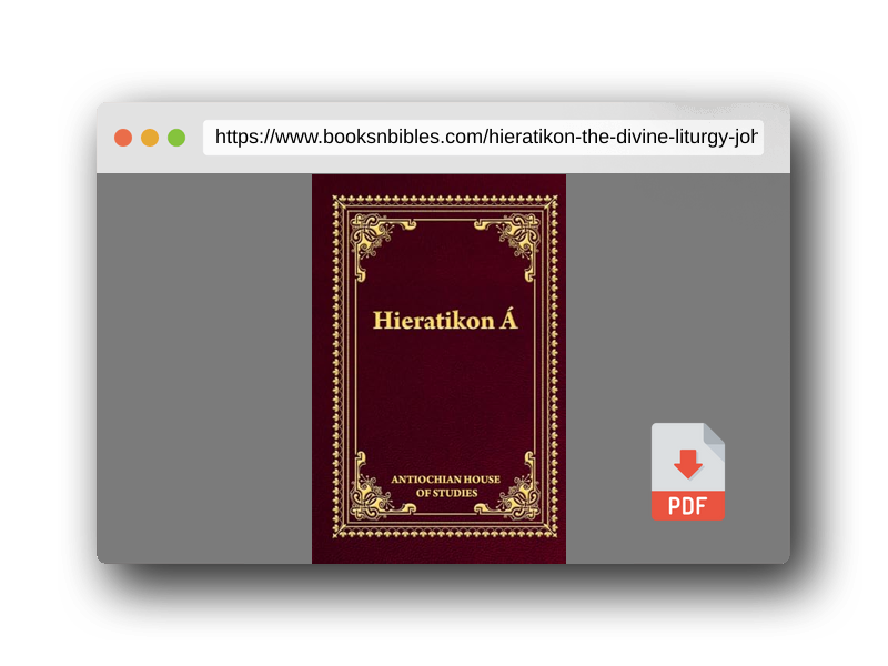 PDF Preview of the book Hieratikon Á: The Divine Liturgy of St John Chrysostom with Complete Services and Appendices
