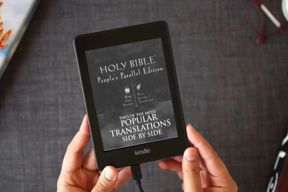 Read Online Holy Bible: People's Parallel Edition (King James Version/New Living Translation) as a Kindle eBook