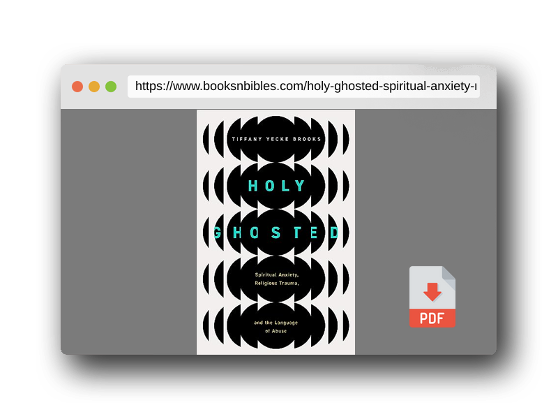 PDF Preview of the book Holy Ghosted: Spiritual Anxiety, Religious Trauma, and the Language of Abuse