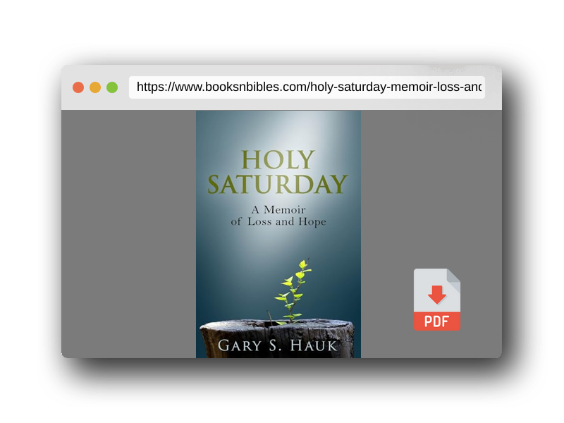 PDF Preview of the book Holy Saturday : A Memoir of Loss and Hope
