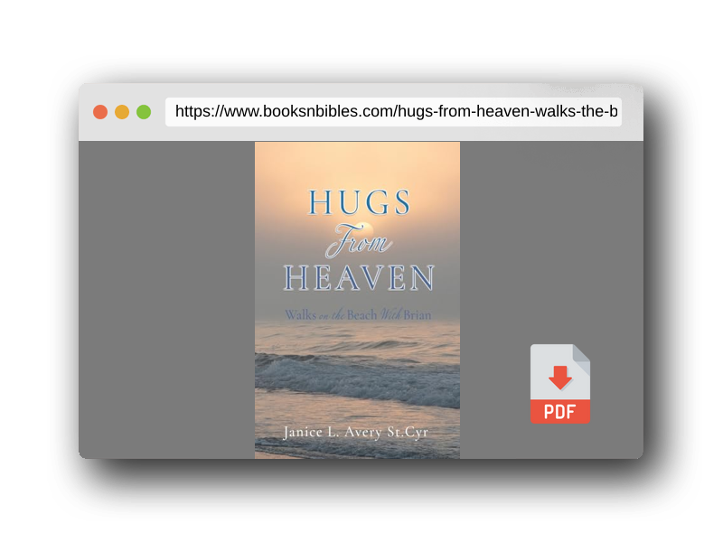 PDF Preview of the book Hugs from Heaven: Walks on the Beach With Brian