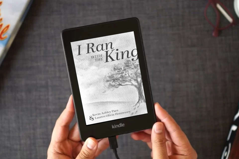 Read Online I Ran With The King as a Kindle eBook