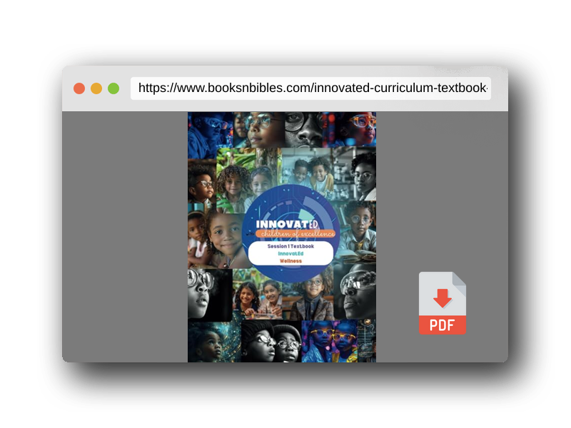 PDF Preview of the book InnovatEd Curriculum Textbook: Children of Excellence Session 1: InnovatEd and Wellness Classes (InnovatEd Primary School Curriculum Books)