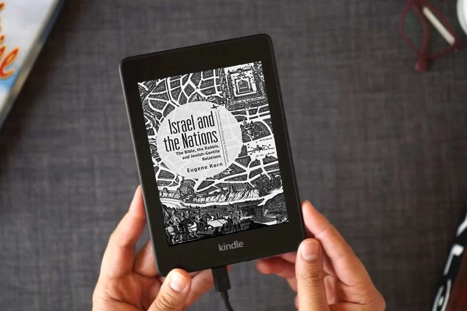Read Online Israel and the Nations: The Bible, the Rabbis, and Jewish-Gentile Relations (Emunot: Jewish Philosophy and Kabbalah) as a Kindle eBook