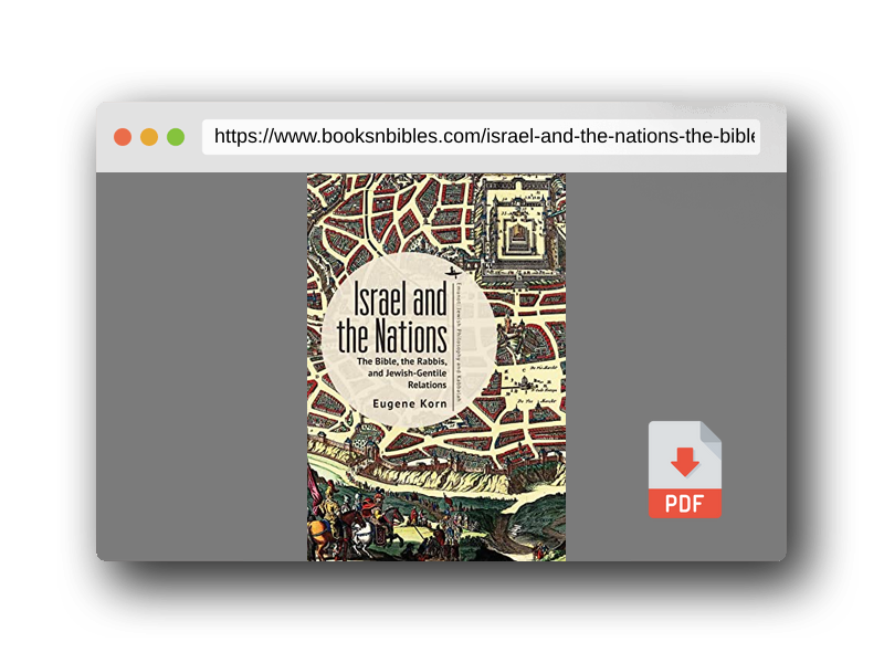 PDF Preview of the book Israel and the Nations: The Bible, the Rabbis, and Jewish-Gentile Relations (Emunot: Jewish Philosophy and Kabbalah)