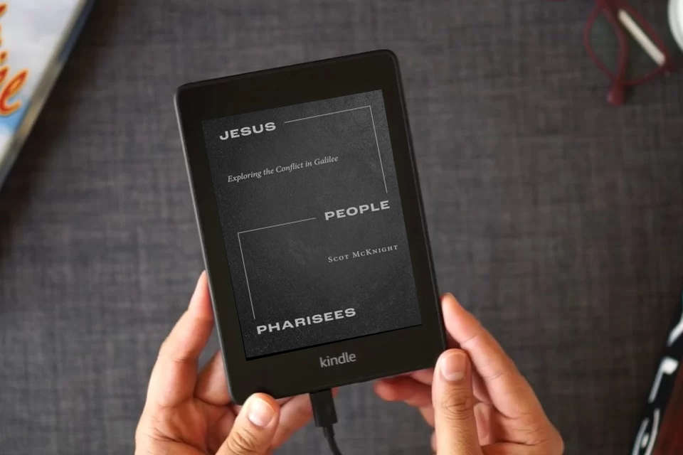 Read Online Jesus, People, Pharisees: Exploring the Conflict in Galilee as a Kindle eBook