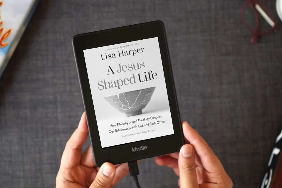 Read Online A Jesus-Shaped Life Bible Study Guide plus Streaming Video: How Biblically Sound Theology Deepens Our Relationship with God and Each Other (A Back Porch Theology Bible Study) as a Kindle eBook