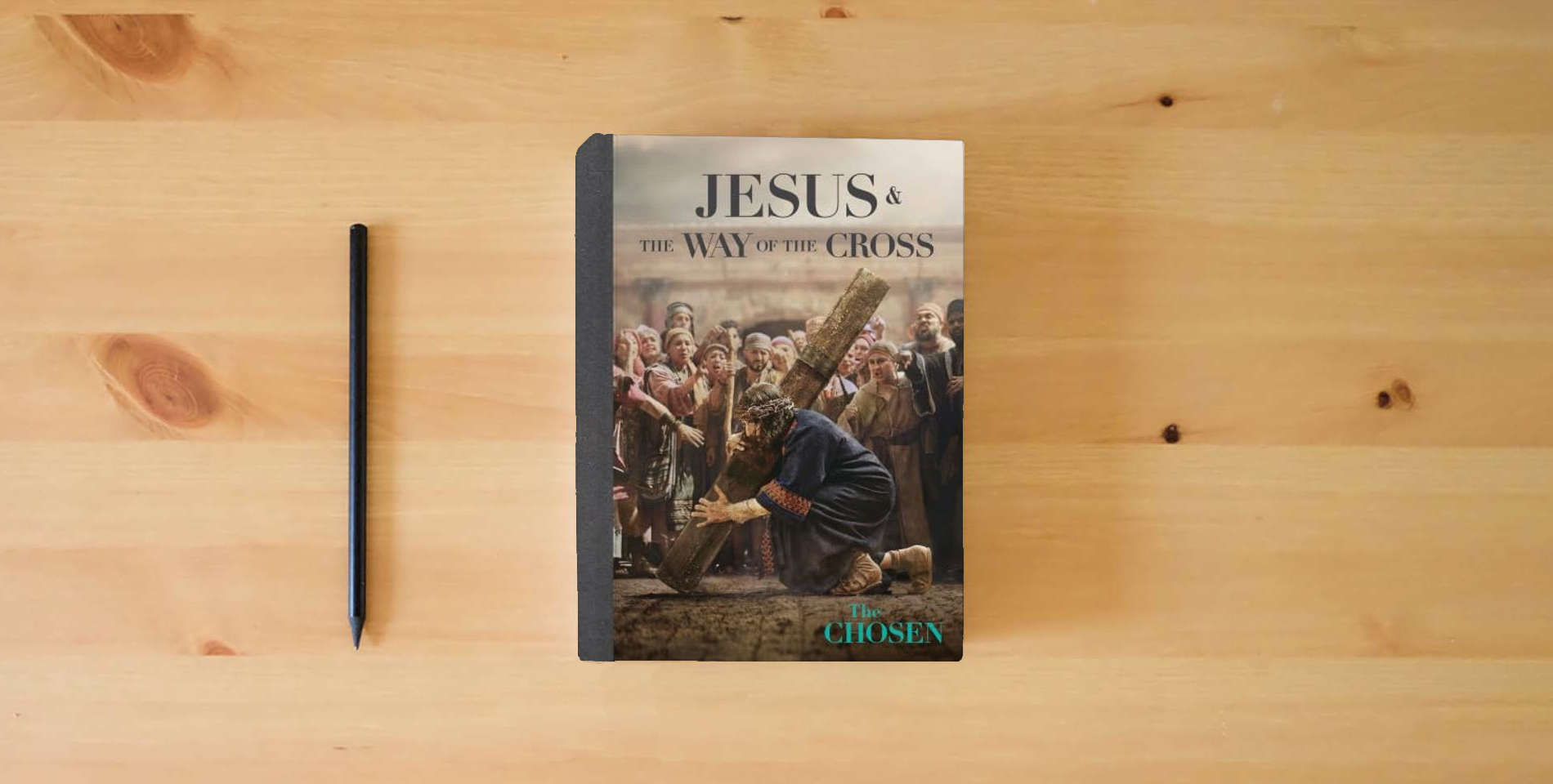 The book Jesus & the Way of the Cross Devotional: The Via Dolorosa as Portrayed in The Chosen is on the table