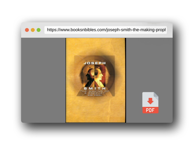 PDF Preview of the book Joseph Smith: The Making of a Prophet (A Biography)