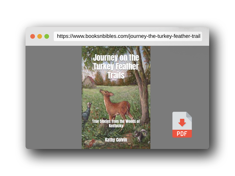 PDF Preview of the book Journey on the Turkey Feather Trails: True Stories from the Woods of Kentucky