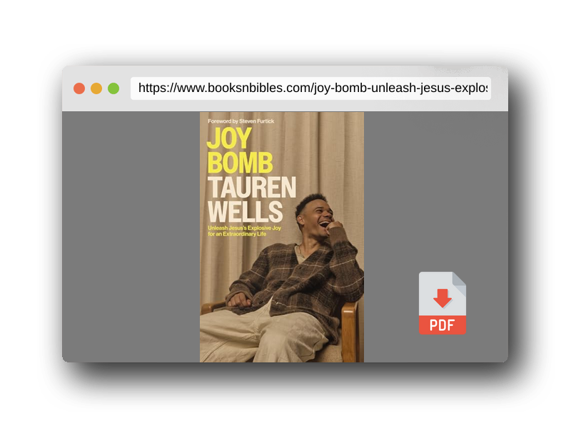 PDF Preview of the book Joy Bomb: Unleash Jesus's Explosive Joy for an Extraordinary Life