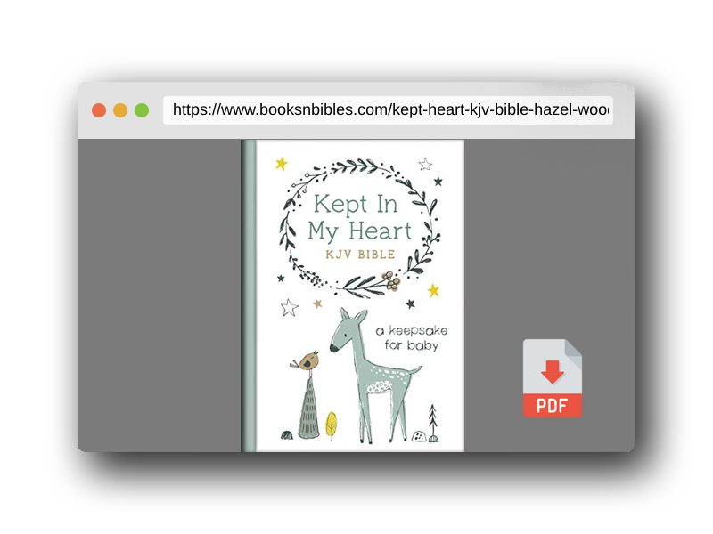 PDF Preview of the book Kept in My Heart KJV Bible [Hazel Woodland]