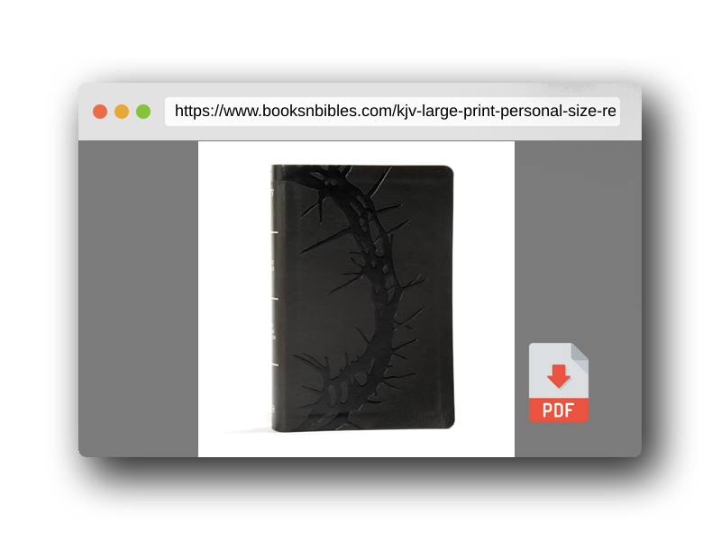 PDF Preview of the book KJV Large Print Personal Size Reference Bible, Charcoal LeatherTouch Crown of Thorns, Indexed, KJV Holy Bible, Red Letter, Pure Cambridge Text, Presentation Page, Cross-References, Full-Color Maps