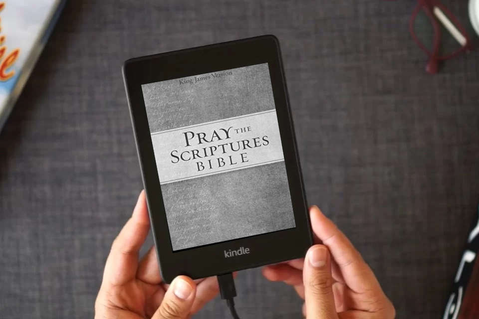 Read Online KJV Pray the Scriptures Bible as a Kindle eBook