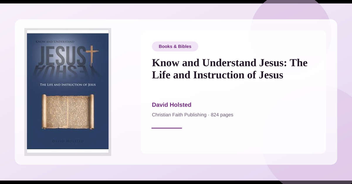 Book Know and Understand Jesus: The Life and Instruction of Jesus → ...