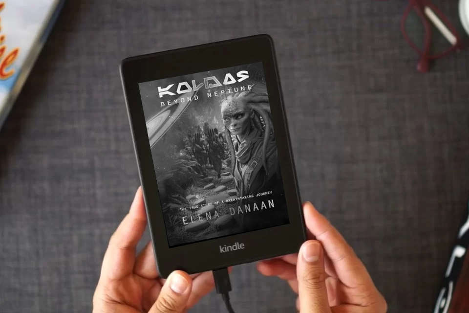 Read Online KOLDAS - Beyond Neptune: The true story of a breathtaking journey to the origins of Time and Creation as a Kindle eBook