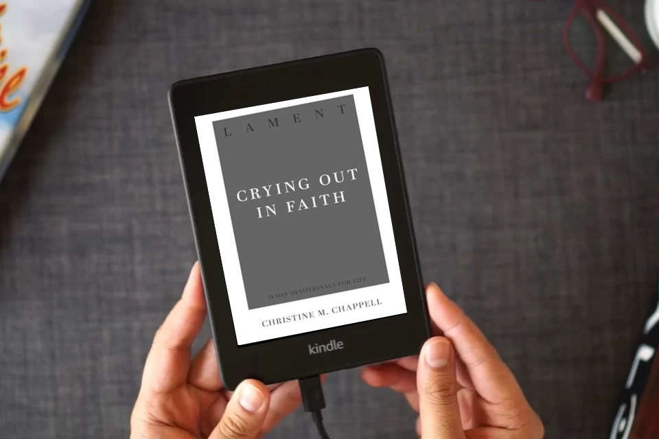 Read Online Lament: Crying Out in Faith (31-Day Devotionals for Life) as a Kindle eBook
