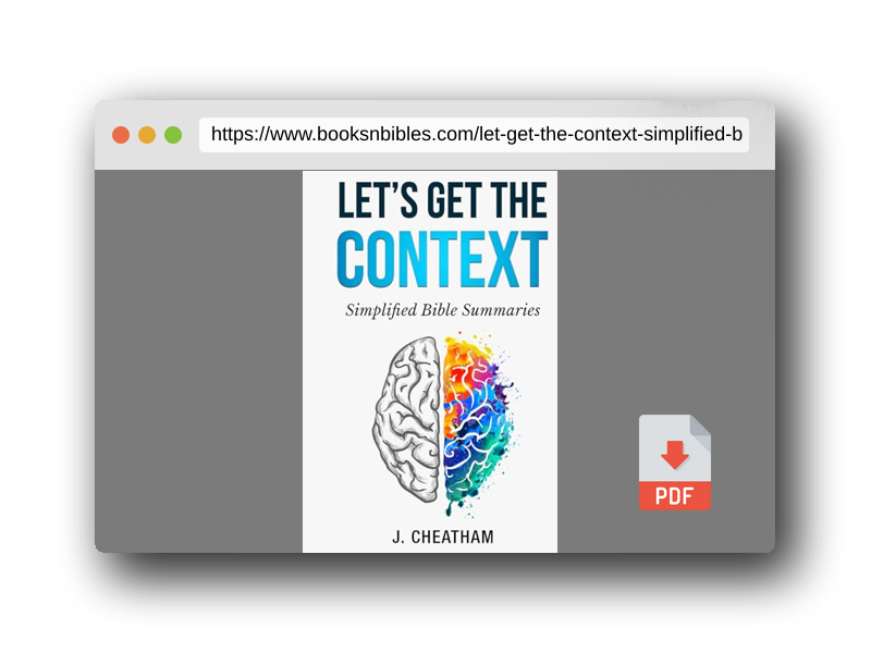 PDF Preview of the book Let's Get The Context: Simplified Bible Summaries
