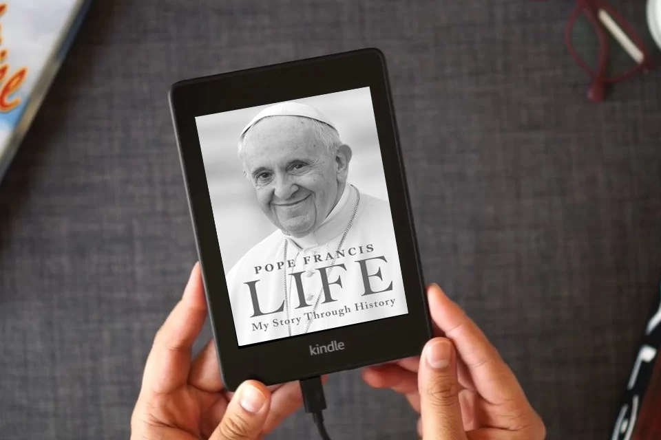 Read Online Life: My Story Through History: Pope Francis's Inspiring Biography Through History as a Kindle eBook
