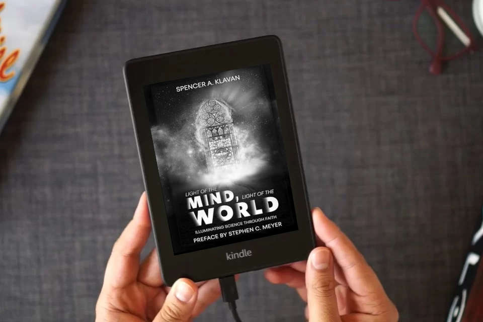 Read Online Light of the Mind, Light of the World: Illuminating Science Through Faith as a Kindle eBook