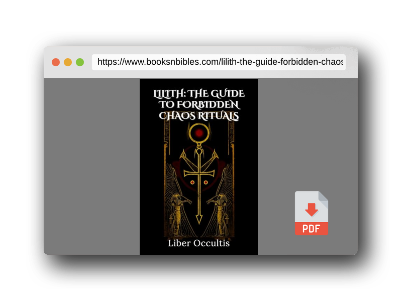 PDF Preview of the book Lilith: The Guide to Forbidden Chaos Rituals (Occult Textbooks)