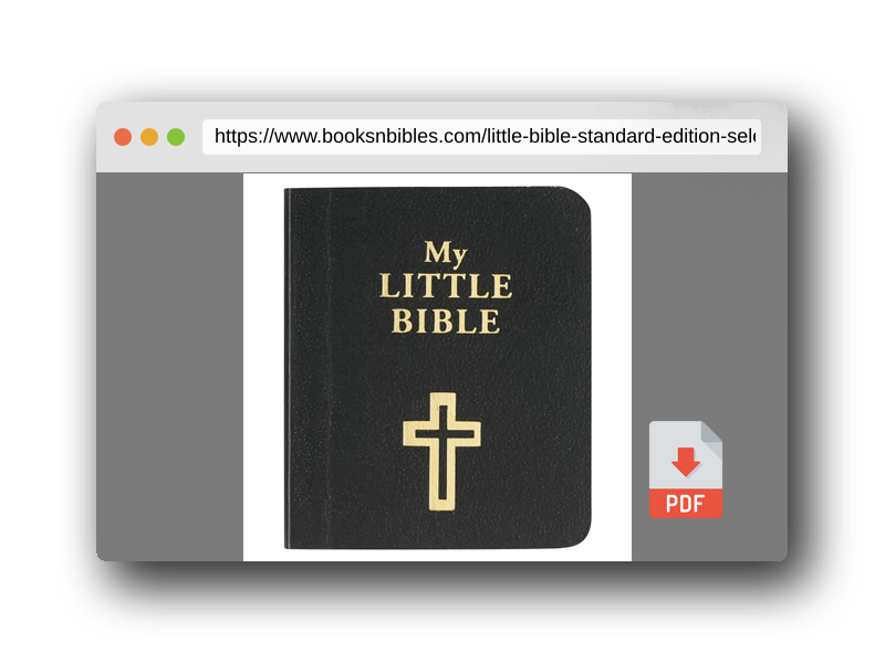 PDF Preview of the book My Little Bible 2” Standard Edition - Selections of Key Verses From Every Book, Tiny Palm-size OT NT Scripture for Ministry Outreach, Classic 1769 KJV Text, 2" x 2.5”, Black