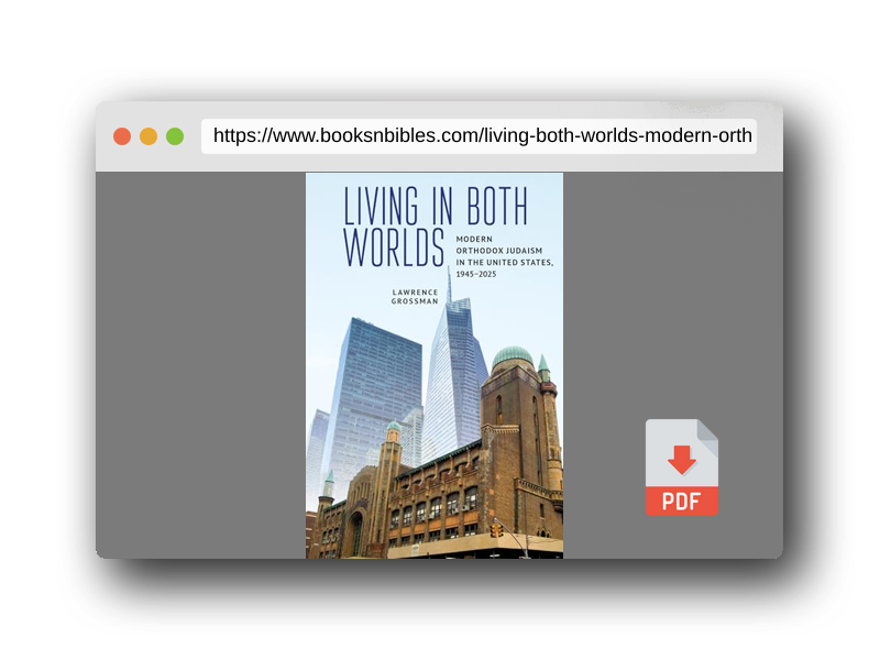 PDF Preview of the book Living in Both Worlds: Modern Orthodox Judaism in the United States, 1945–2025