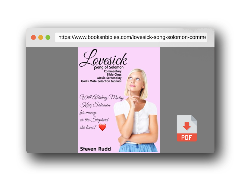 PDF Preview of the book Lovesick: Song of Solomon Commentary, Bible Class, Movie Screenplay, Christian marriage advice