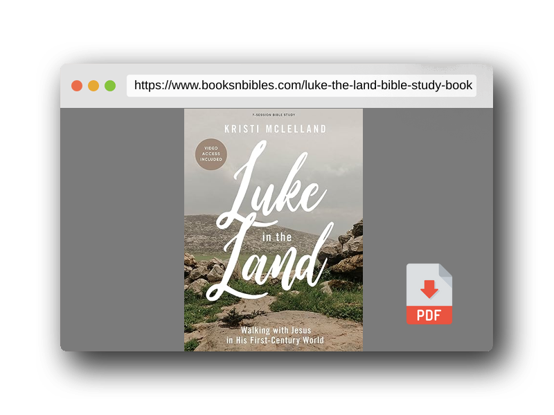 PDF Preview of the book Luke in the Land - Bible Study Book with Video Access