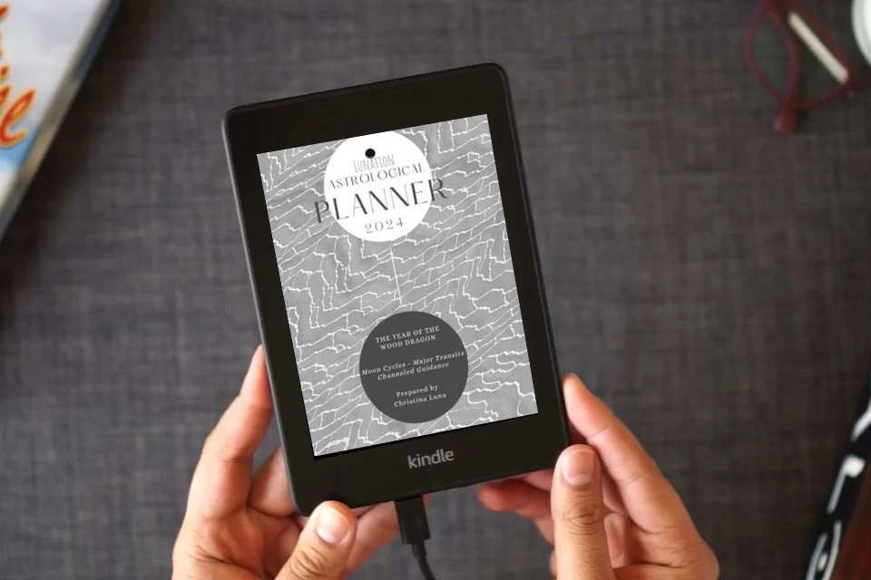 Read Online LUNATION ASTROLOGICAL PLANNER 2024: The Year of the Wood Dragon as a Kindle eBook