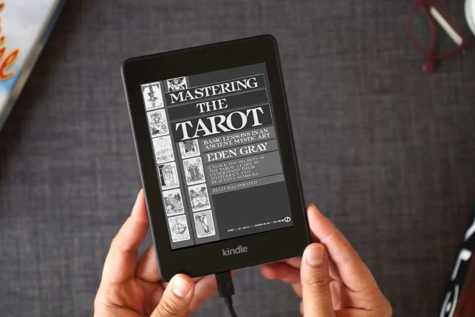 Read Online Mastering the Tarot: Basic Lessons in an Ancient Mystic Art as a Kindle eBook