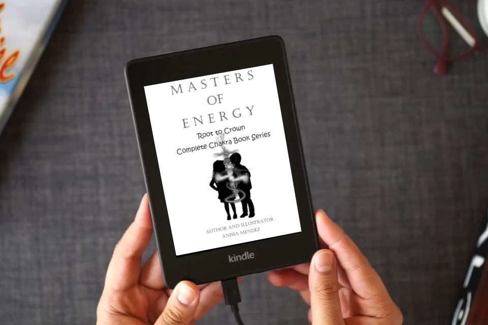 Read Online Masters of Energy Series: Root to Crown, Complete Chakra Book Series (Master's of Energy ~ Chakra Series) as a Kindle eBook