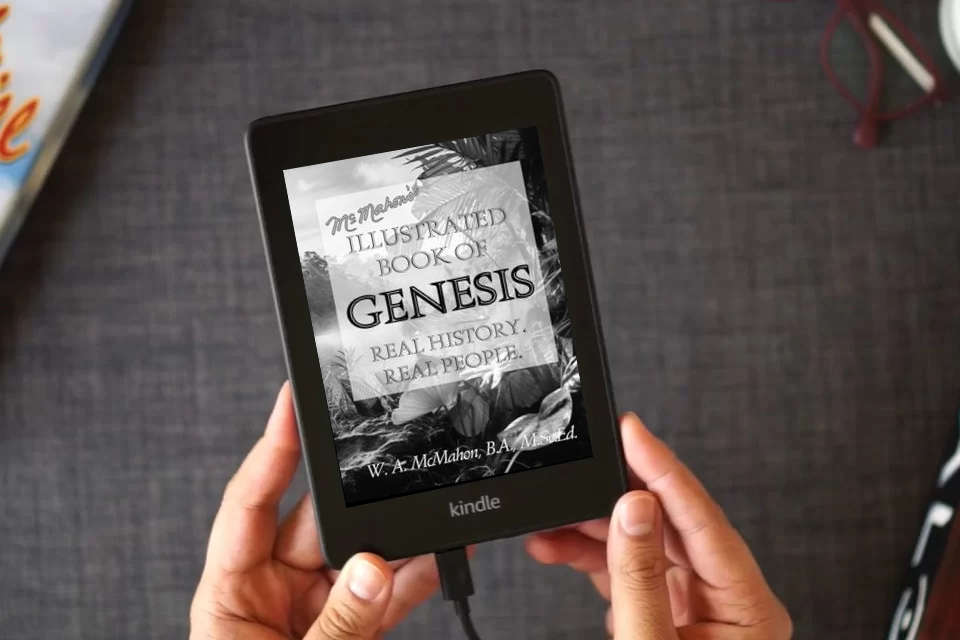 Read Online McMahon's Illustrated Book of Genesis: Real History. Real People. as a Kindle eBook
