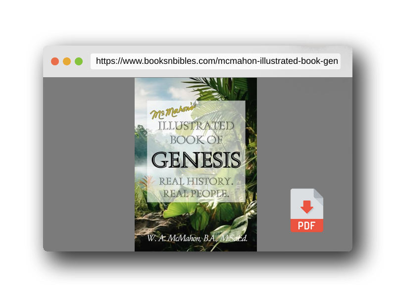 PDF Preview of the book McMahon's Illustrated Book of Genesis: Real History. Real People.