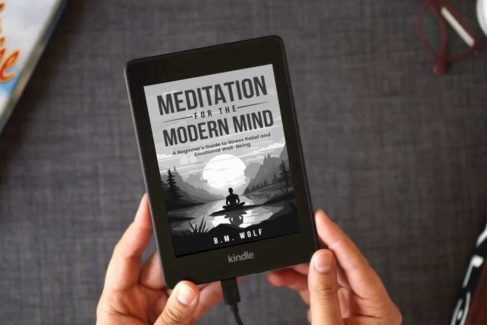 Read Online Meditation for the Modern Mind: A Beginner's Guide to Stress Relief and Emotional Well-Being as a Kindle eBook