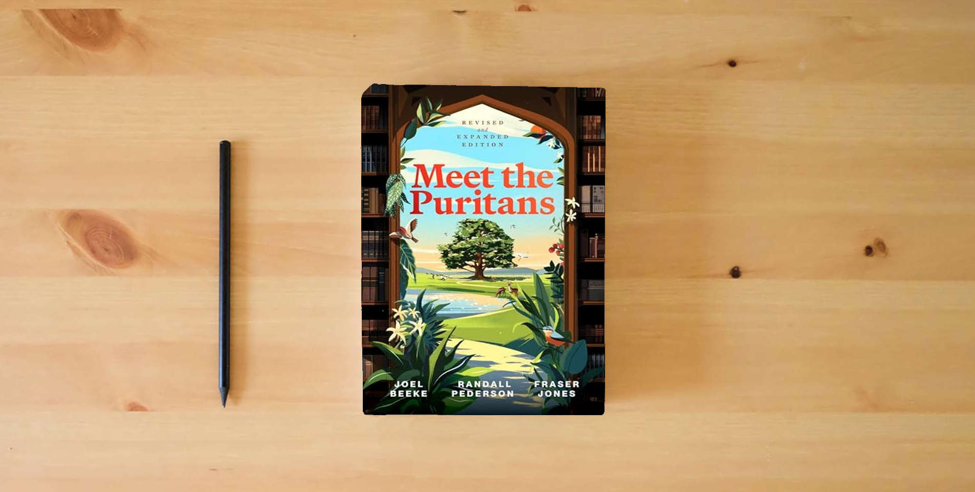 The book Meet the Puritans: A Guide to Their Lives and Books, 2nd Edition is on the table