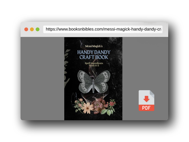 PDF Preview of the book Messi Magick's Handy Dandy Craft Book: Spell Ingredients from A to Z