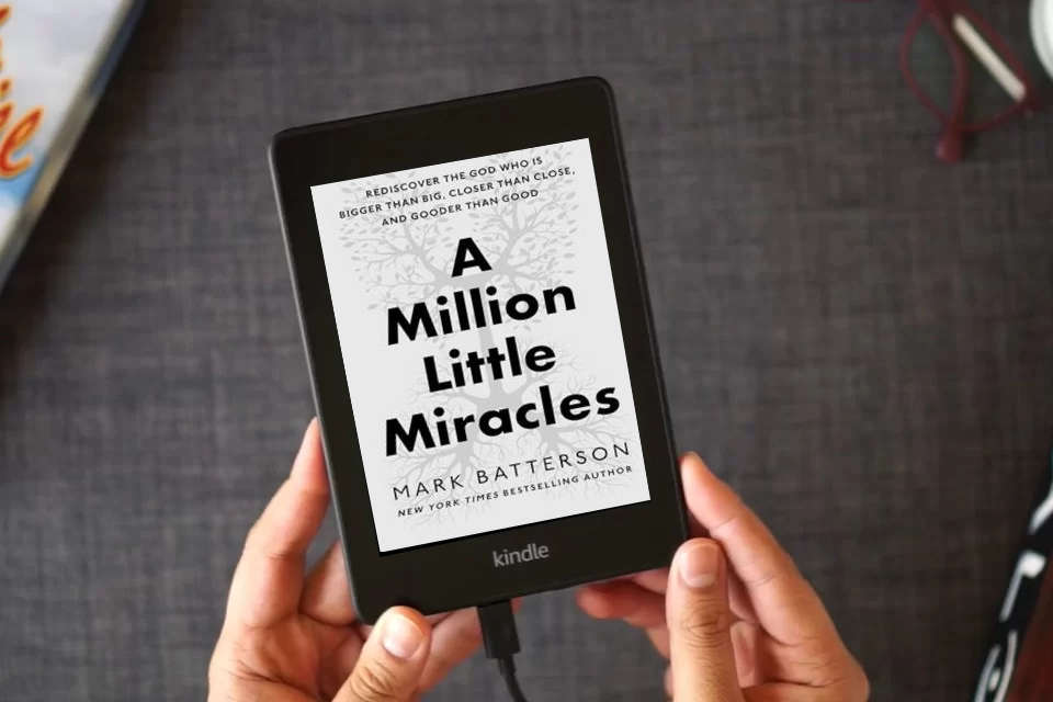 Read Online A Million Little Miracles: Rediscover the God Who Is Bigger Than Big, Closer Than Close, and Gooder Than Good as a Kindle eBook