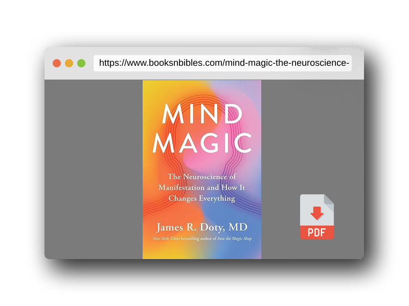 PDF Preview of the book Mind Magic: The Neuroscience of Manifestation and How It Changes Everything